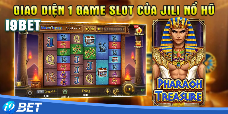 Giao diện 1 game slot của JILI nổ hũ