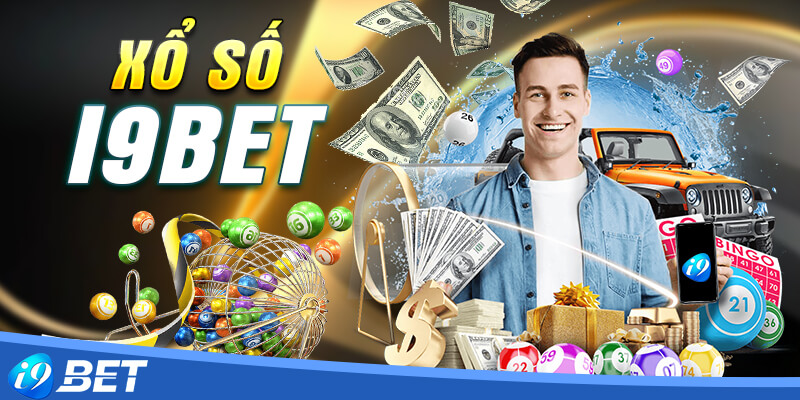 Xổ số i9bet - Cổng game xổ số trực tuyến có tỷ lệ 1 ăn 99