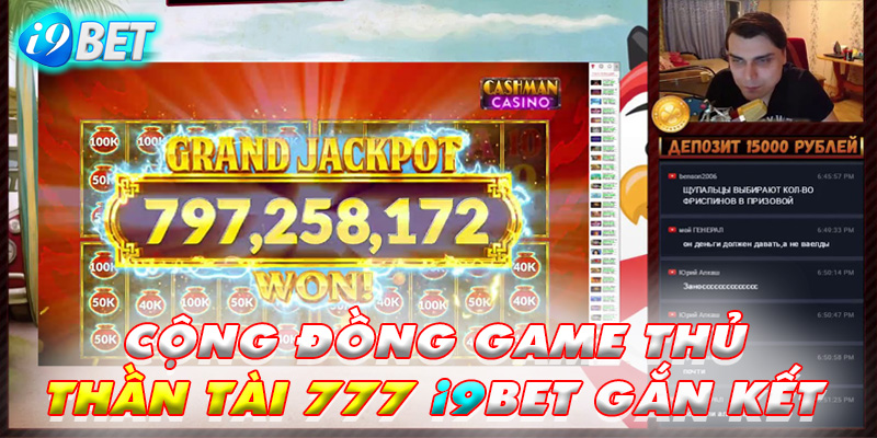 Cộng Đồng Game Thủ Thần Tài 777 i9bet Gắn Kết.