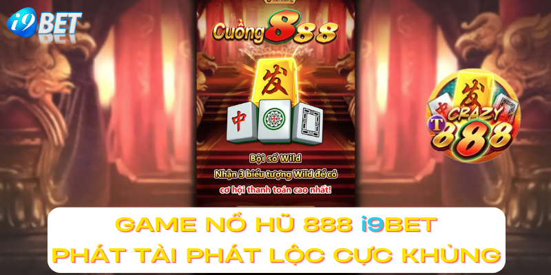 Giới thiệu Phát Phát Phát i9bet.